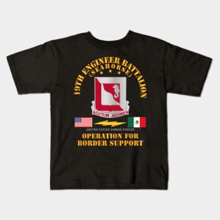 Faithful Patriot -  19th Engineer Battalion - Border Support Kids T-Shirt